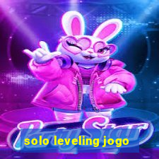 solo leveling jogo